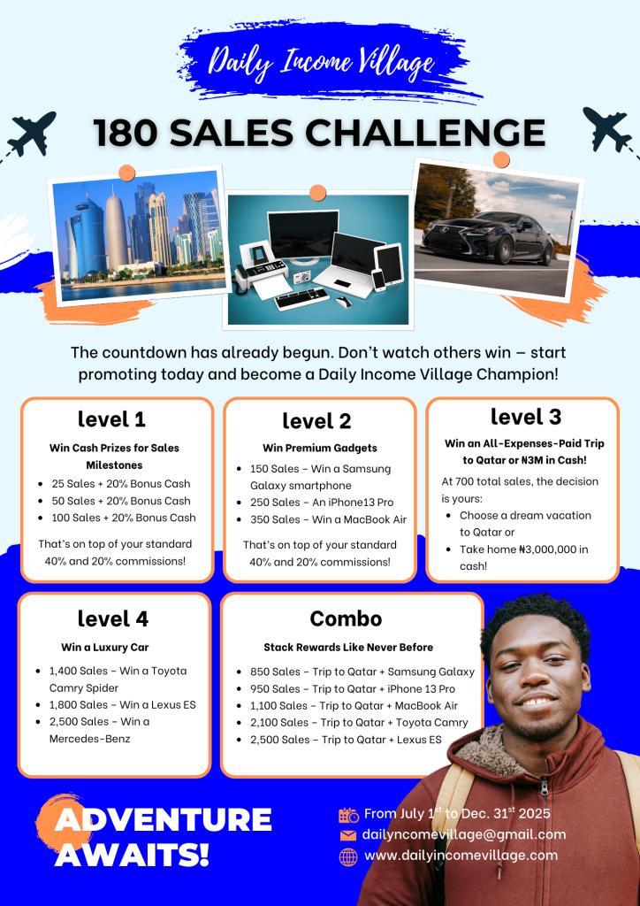 Daily Income Village 180 Days Sales Challenge Is Live — Earn Big, Win Gadgets, Trips & Cars